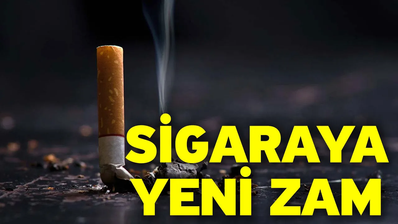 Sigaraya  zam geldi!
