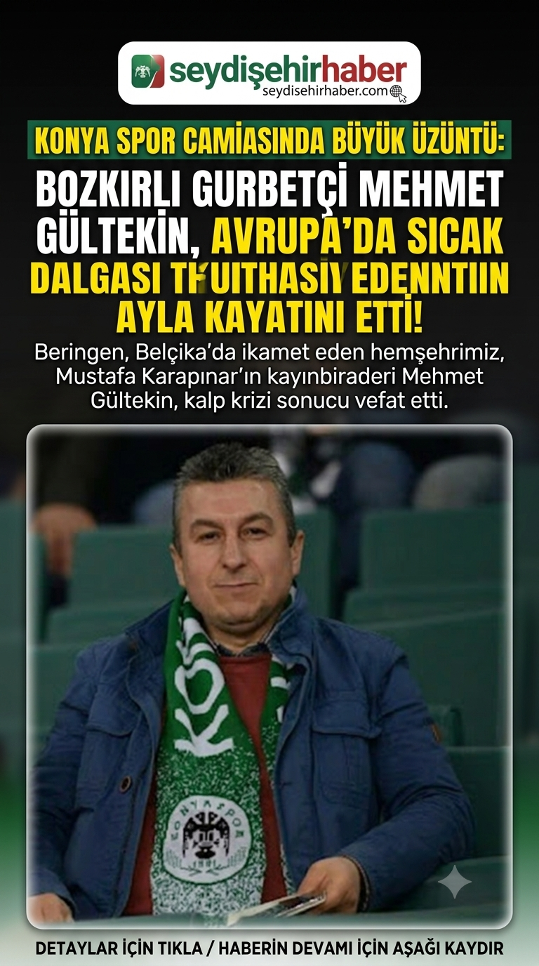 Avrupa’daki Aşırı Sıcaklar Can Aldı: Bozkırlı Gurbetçi Hayatını Kaybetti