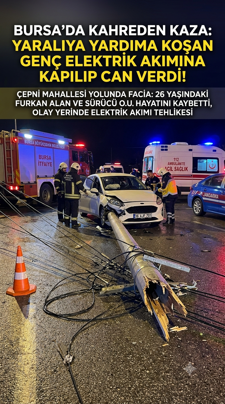 Bursa'da Kahreden Kaza: Yaralıya Yardıma Koşarken Akıma Kapılıp Can Verdi!