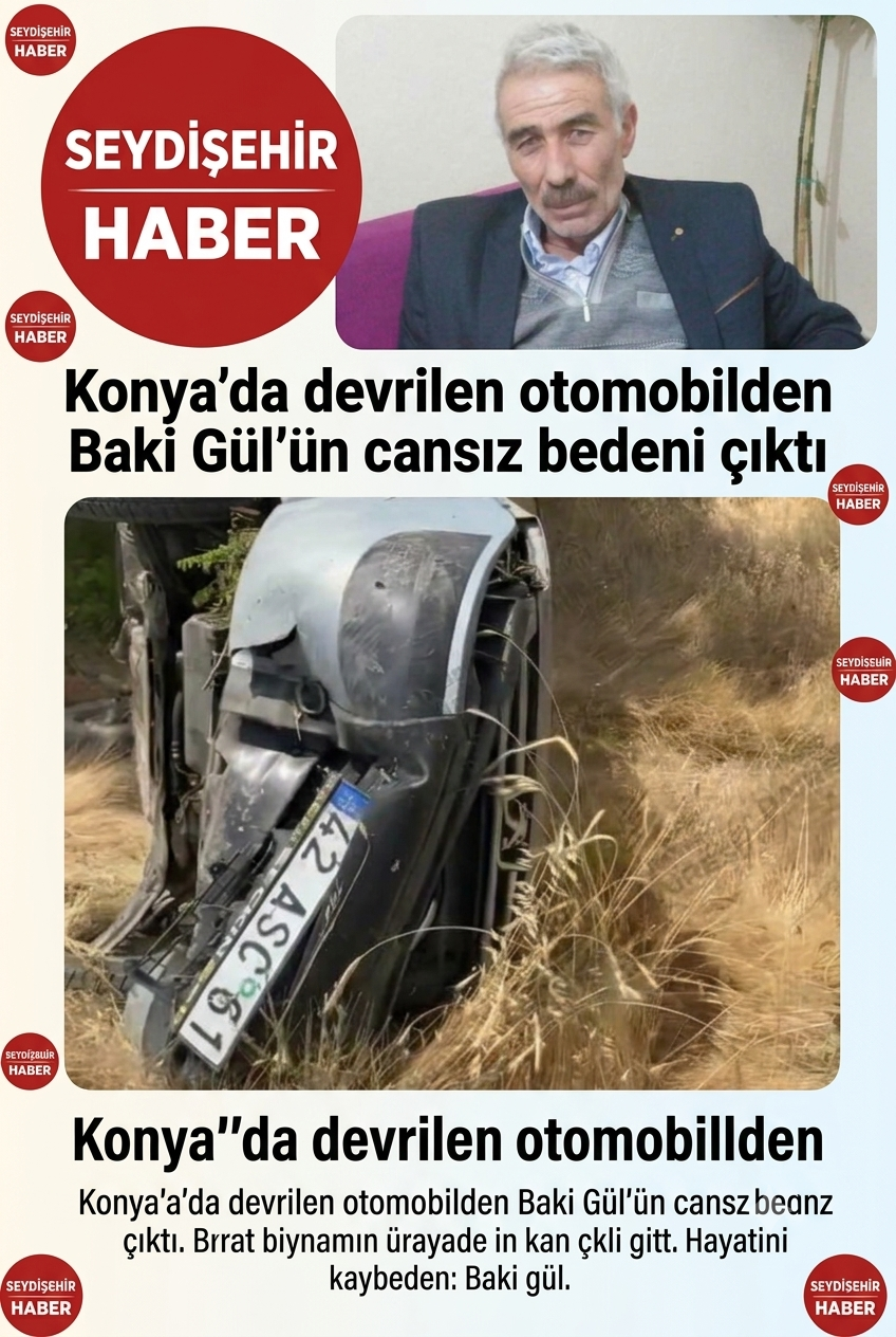 Konya'da Feci Kaza: Devrilen Otomobilde 1 Kişi Hayatını Kaybetti