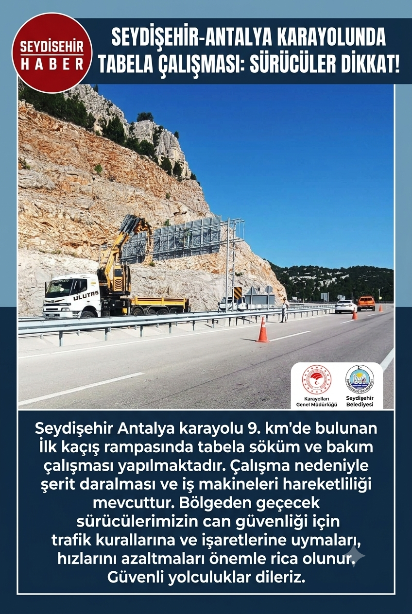 Seydişehir-Antalya Karayolunda Sürücülere Önemli Uyarı!