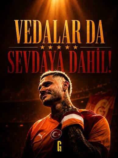 Galatasaray’dan Mauro Icardi’ye Duygusal Veda: "Böyle Bir Aşk Unutulmaz"