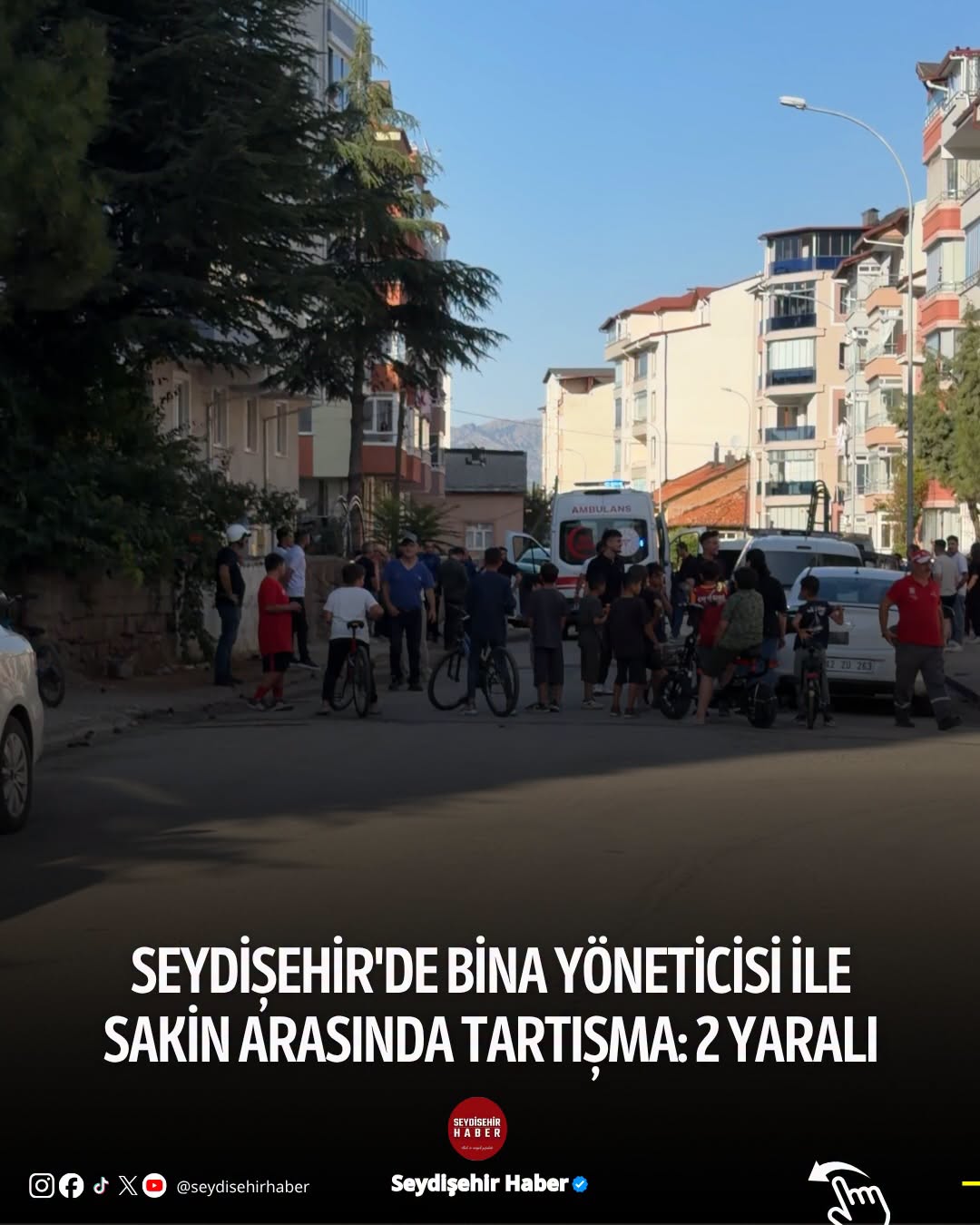 Seydişehir’de Bina Yöneticisi ve Sakini Birbirine Girdi: Biri Yaralandı, Diğeri Bayıldı!