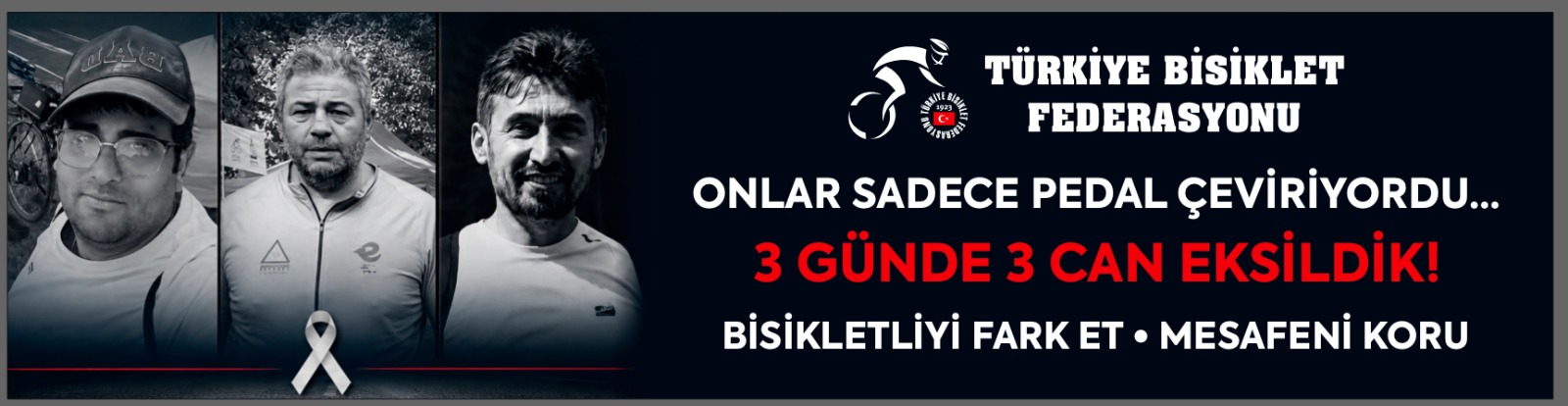 BİSİKLETLİLERİN TRAFİKTE CAN GÜVENLİĞİNİN SAĞLANMASINA İLİŞKİN KAMUOYU DUYURUSU