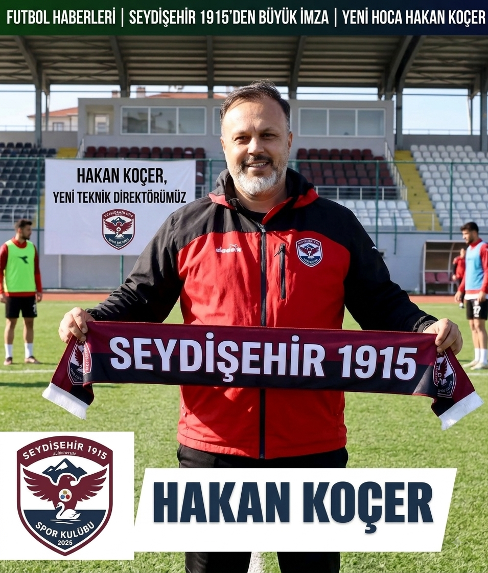 Seydişehir 1915 Alüminyum Spor’da Yeni Dönem: Hakan Koçer İmzayı Attı