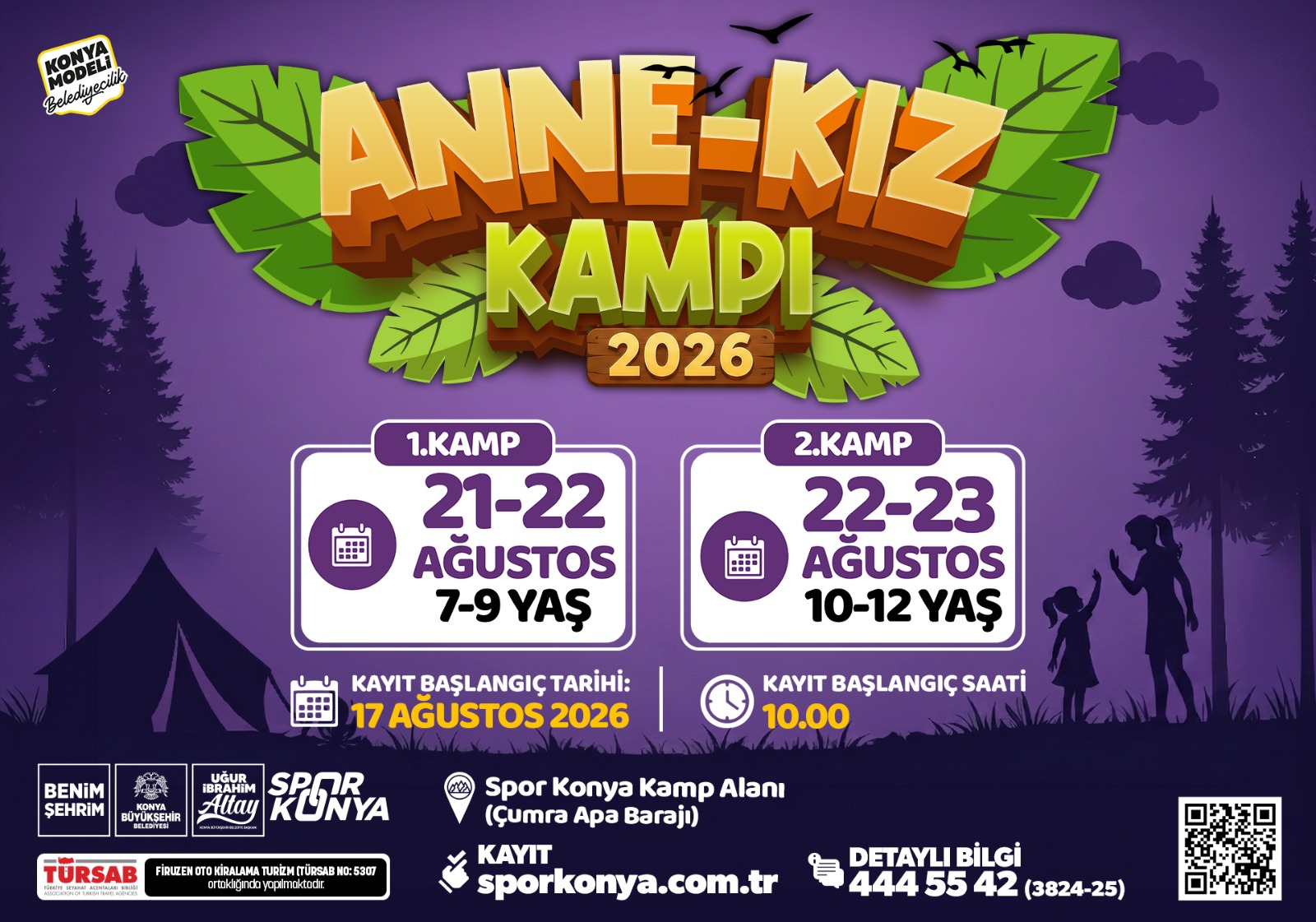 KONYA BÜYÜKŞEHİR, AİLE BAĞLARINI GÜÇLENDİREN KAMP BULUŞMALARINA “ANNE-KIZ KAMPI” İLE DEVAM EDİYOR