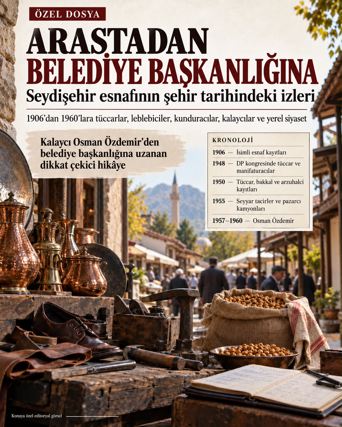 ARASTADAN BELEDİYE BAŞKANLIĞINA: SEYDİŞEHİR ESNAFININ ŞEHİR TARİHİNDEKİ İZLERİ