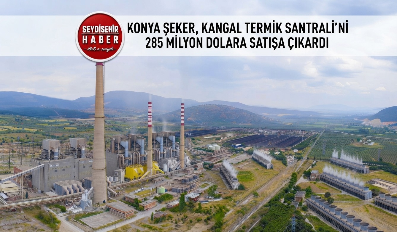 Konya Şeker'den Dev Satış: Kangal Termik Santrali İhaleye Çıkarıldı