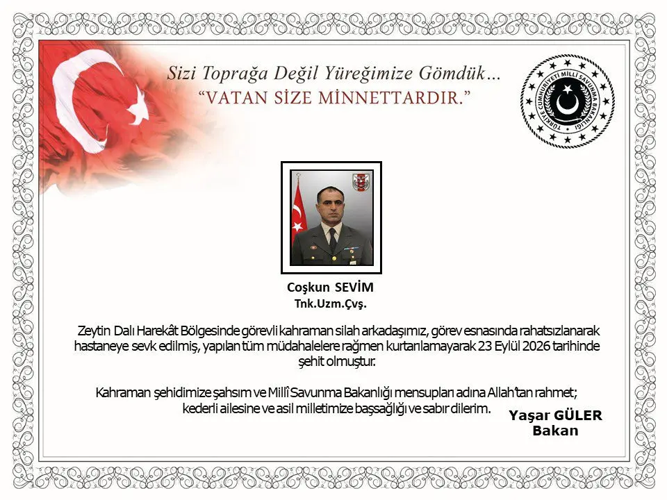 Zeytin Dalı Bölgesi'nden Acı Haber: Uzman Çavuş Coşkun Sevim Şehit Oldu
