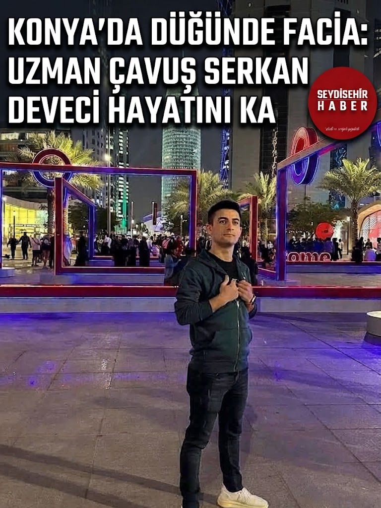 Konya'da Düğünde Facia: İzne Gelen Uzman Çavuş Hayatını Kaybetti