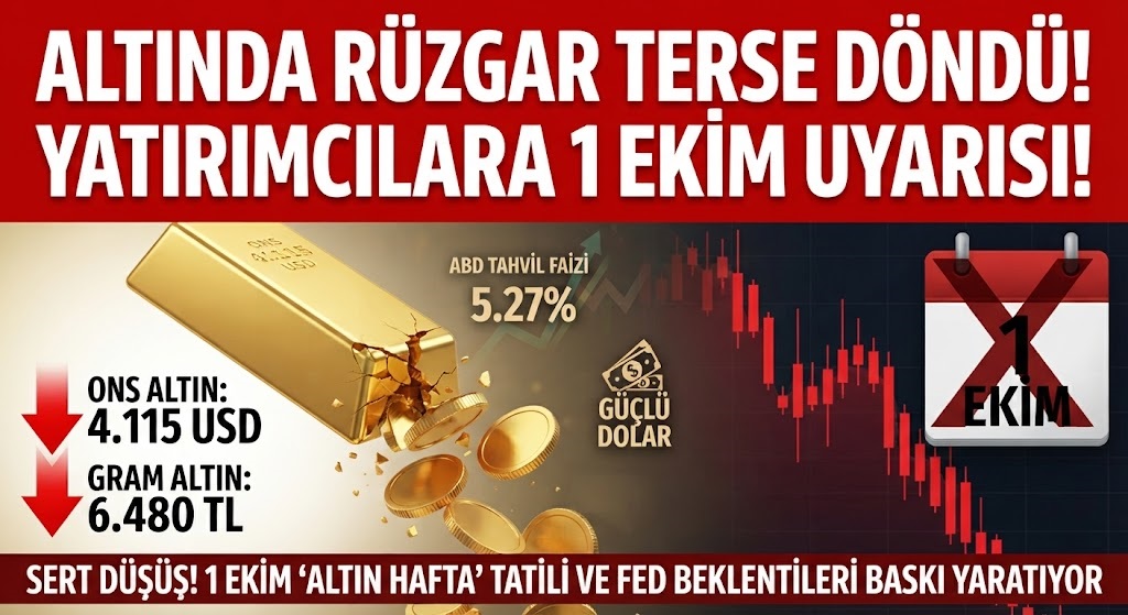 Altında Rüzgar Terse Döndü: Yatırımcılara 1 Ekim Uyarısı