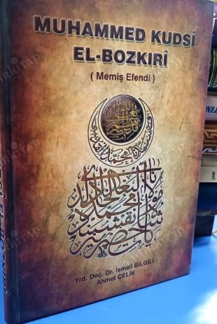 Muhammed Kudsî el-Bozkırî (Şeyh Memiş Efendi)  Risâle-i İsti‘âre – Günümüz Türkçesi