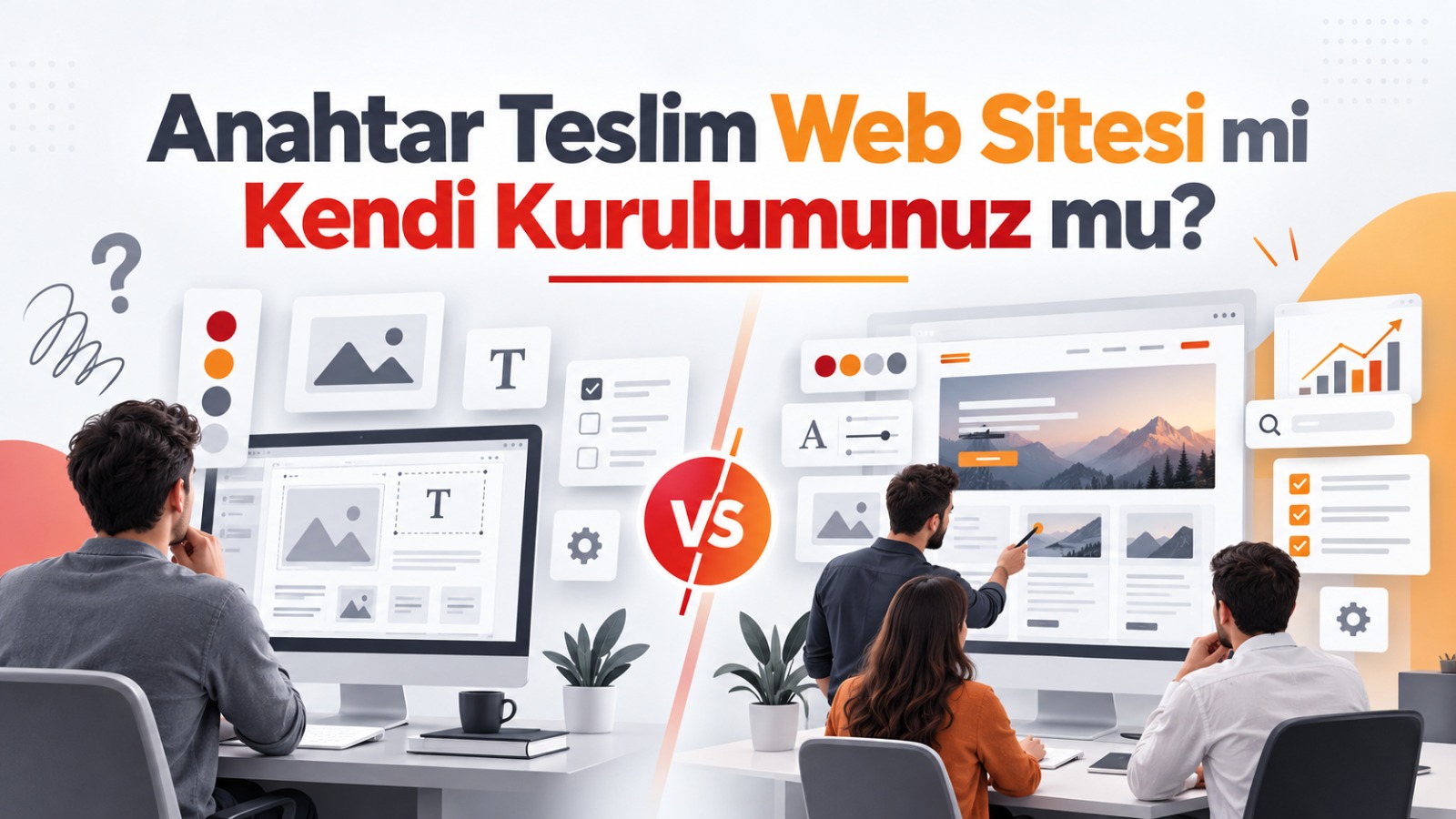 Anahtar Teslim Web Sitesi mi Kendi Kurulumunuz mu?