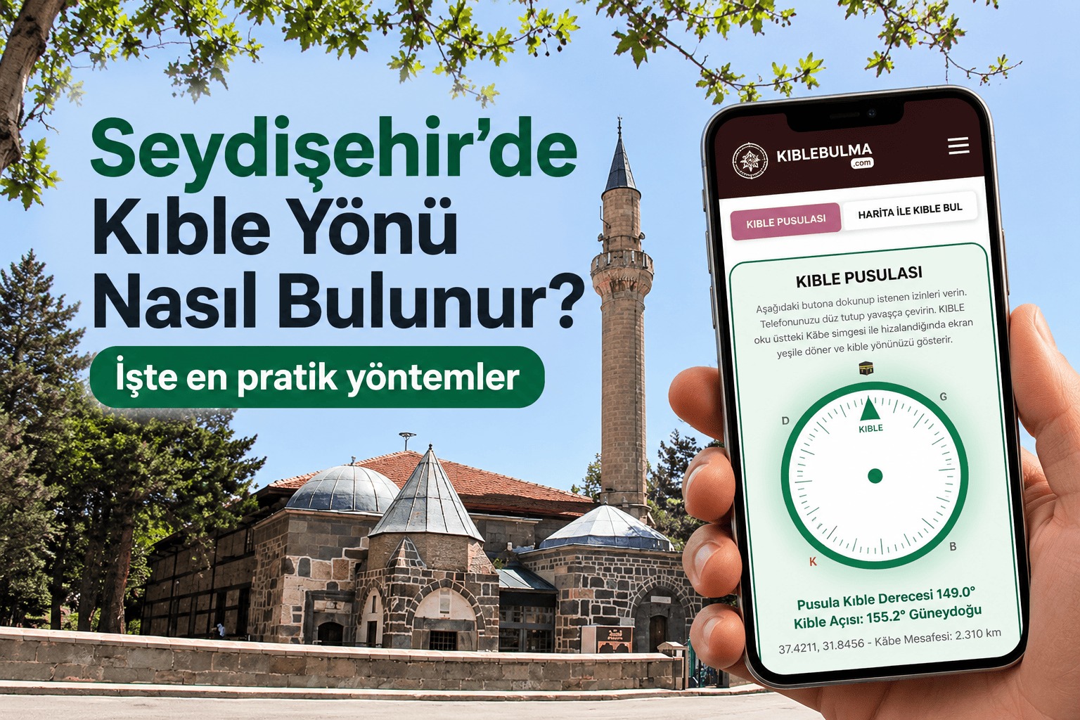 Seydişehir'de Kıble Yönü Nasıl Bulunur? İşte Pratik Yöntemler