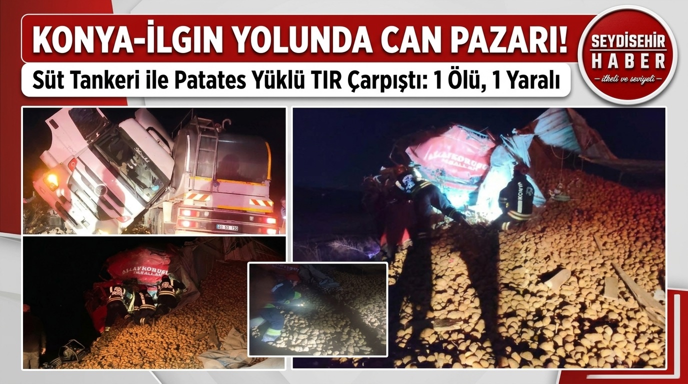 Konya - Ilgın Kara Yolunda Can Pazarı: Süt Tankeri ile TIR Çarpıştı: 1 Ölü, 1 Yaralı