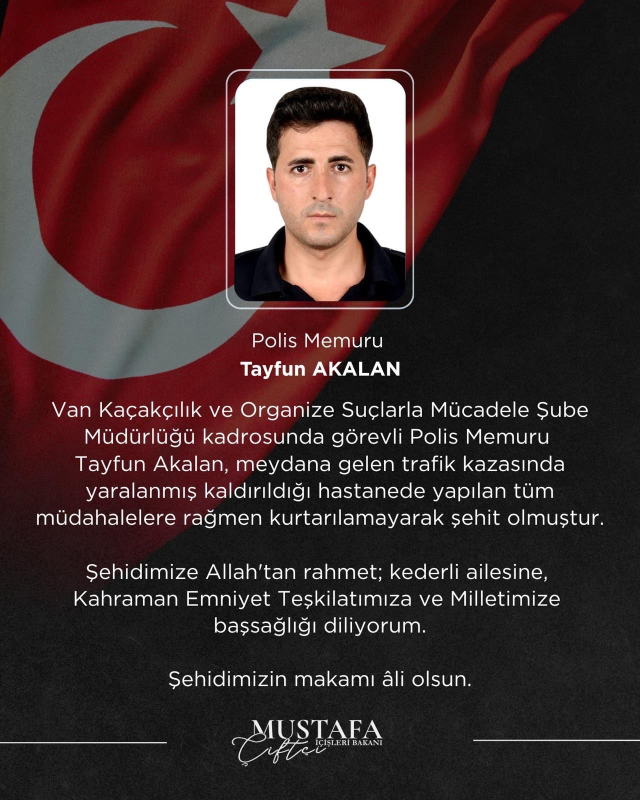 Van'da Trafik Kazasında Yaralanan Polis Memuru Tayfun Akalan Şehit Oldu