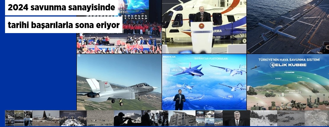 2024 savunma sanayisinde tarihi başarılarla sona eriyor