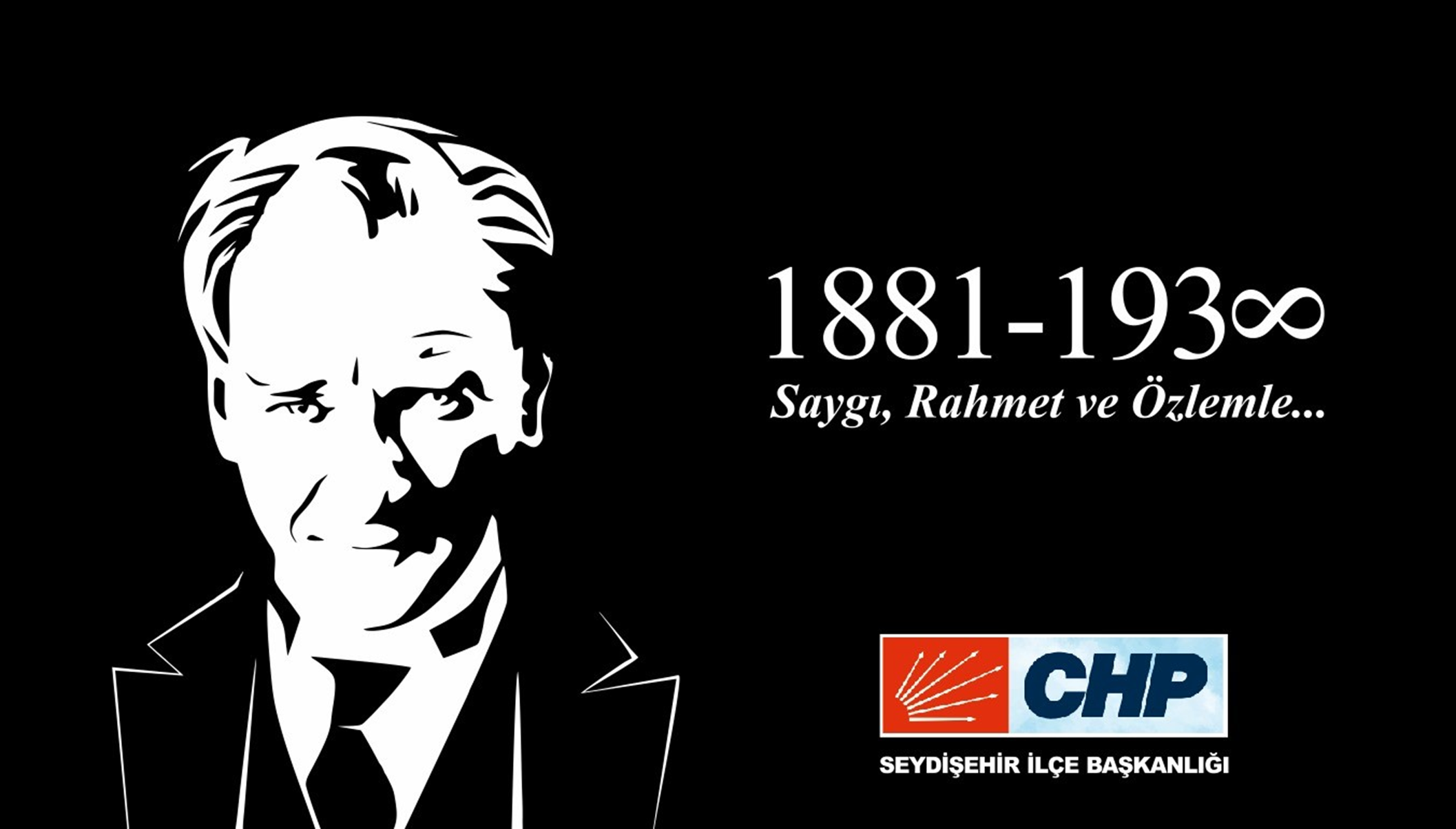 CHP Seydişehir  İlçe Başkanlığının 10 Kasım Atatürk'ü anma mesajı