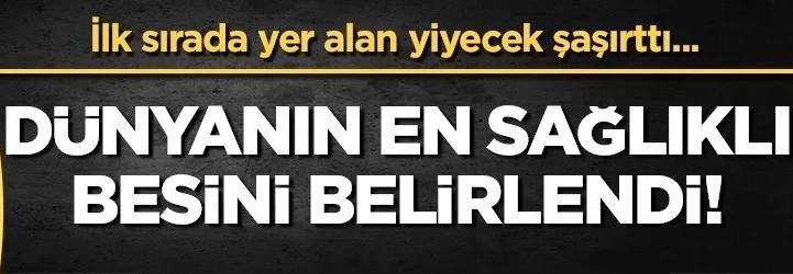 Dünyanın en sağlıklı besini belirlendi! Tespit edildi: İlk sırada yer alan yiyecek şaşırttı!