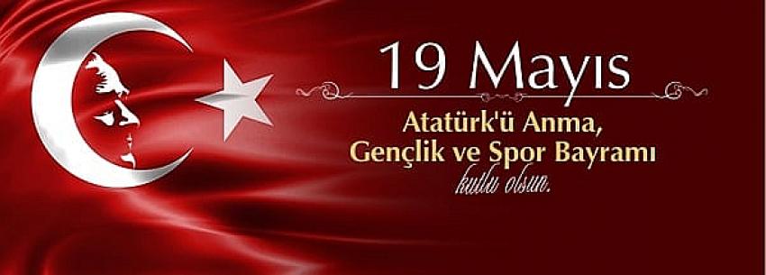  Kaymakam Aydın ERDOĞAN’ nın “19 Mayıs Atatürk'ü Anma Gençlik ve Spor Bayramı” mesajı.