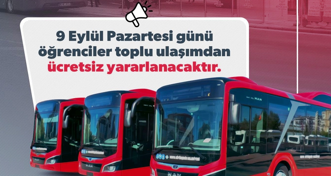 Konya’da yarın öğrencilere toplu ulaşım ücretsiz