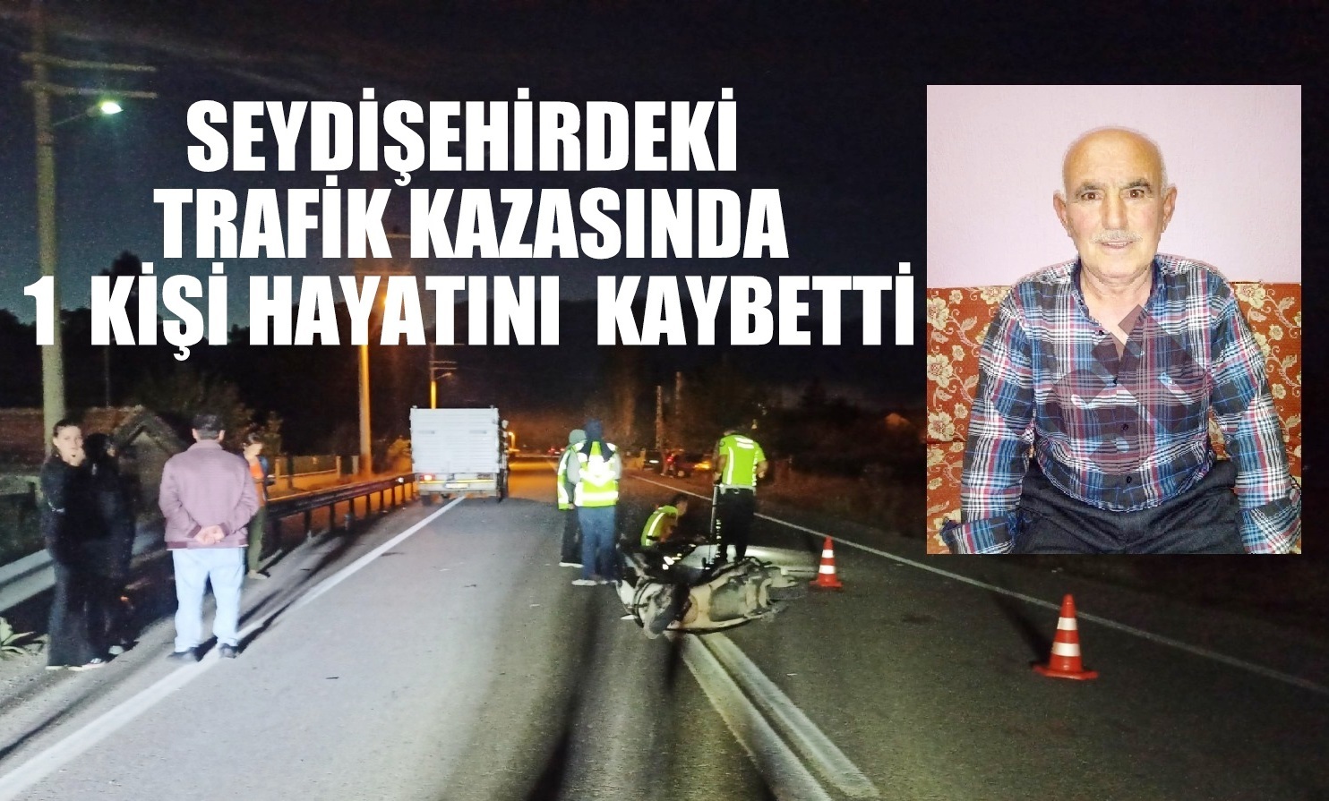 Seydişehir'de Meydana   gelen  Trafik  kazasında  1 kişi  hayatını kaybetti