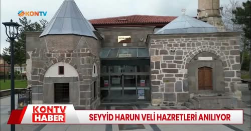 Seyyıd Harun Veli Hazretleri anılıyor