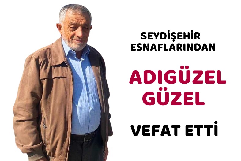 VEFAT HABERİ; GÜZEL AİLESİNİN ACI  GÜNÜ