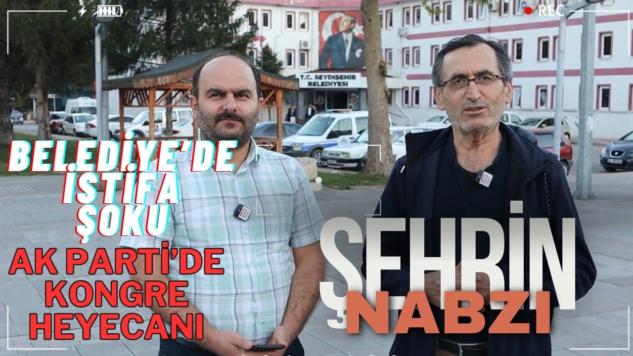 Şehrin Nabzı | Belediyede neler oluyor? | İstifa eden isimler kimler? |